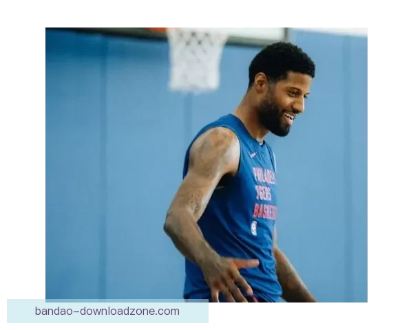 乔治费城生涯新高39分爆发自信全面提升助力球队